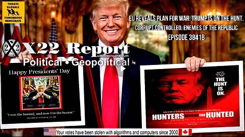 Ep 3841b - EU Reveals Plan For War, Trump Is On The Hunt,Corrupt,Controlled, Enemies Of The Republic