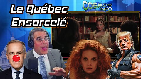 Le Québec Ensorcelé, Cosmos Info
