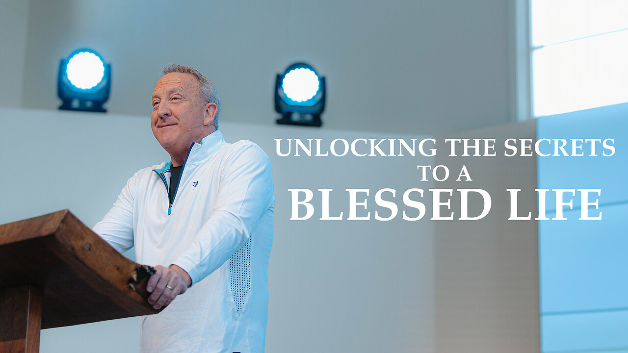 Unlocking the Secrets to a Blesses Life | Matthew 5:1-12 | Pastor Rob McCoy