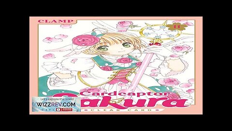 Cardcaptor Sakura: Clear Card: Volume 11 Review