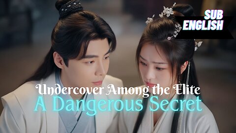 Undercover Among the Elite: A Dangerous Secret!