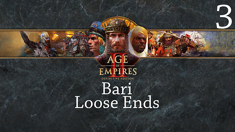 Age of Empires II: Bari Loose Ends