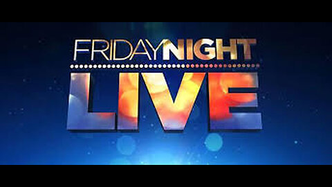 Friday Night LIVE