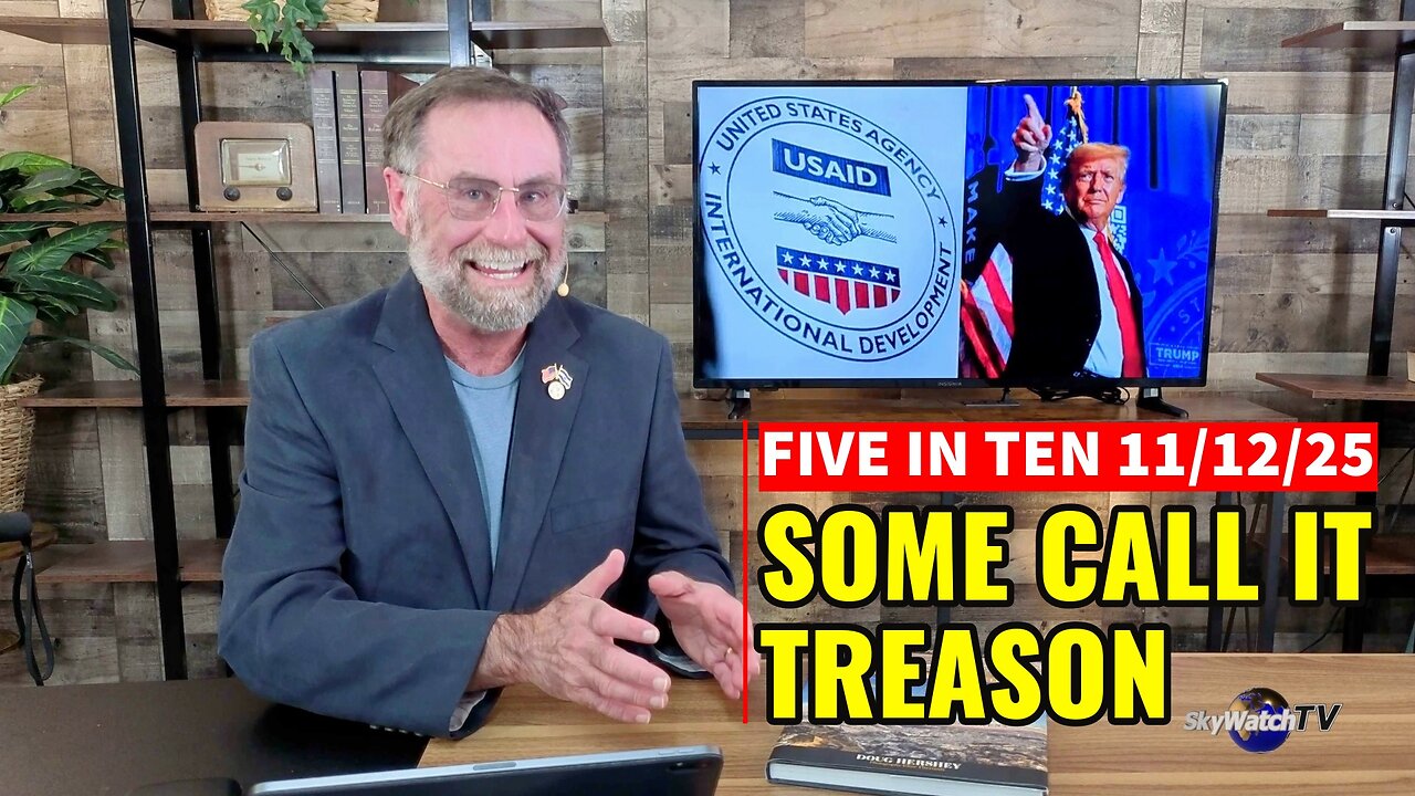 Five in Ten 11/12/25: Some Call it Treason