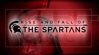 Rise and Fall of the Spartans | Code of Honor (Part 1)