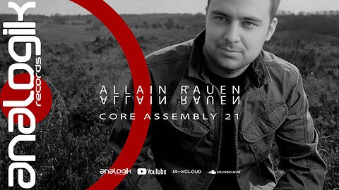 ALLAIN RAUEN - CORE ASSEMBLY 21