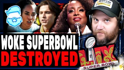 Woke Super Bowl Ads BACKFIRE! Nike DESTROYED, Black National Anthem ROASTED! The Woke Era Is OVER!