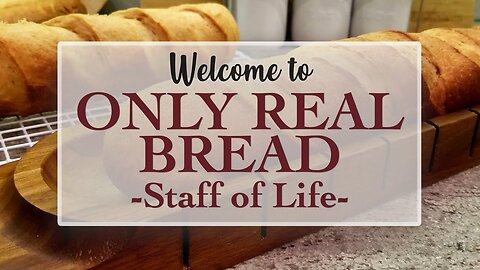 The Staff of Life - The Bread Beckers