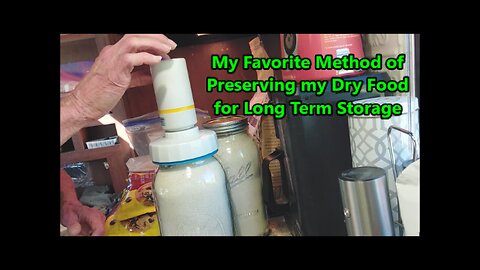 Easy way to Increase the Longevity of the Dry Food in your Pantry | Food Preservation