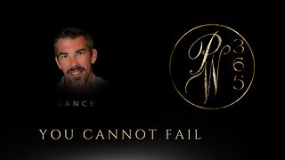 You cannot fail