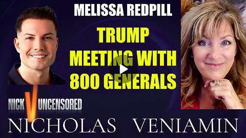 Melissa Repill - Trump Meeting With 800 Generals (Nicholas Veniamin)