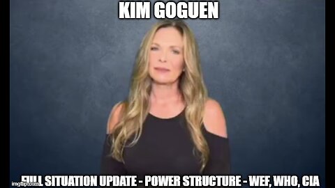 Kim Goguen: Full Situation Update 1/4/25 - Power Structure - WEF, WHO, CIA