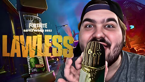 Fortnite Lawless | EMBRACE THE DILL |