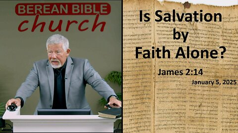 Is Salvation by Faith Alone? (James 2:14)