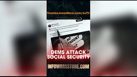 Alex Jones Was Right, Democrats Launching Attack on Social Security To Demonize DOGE - 3/3/25