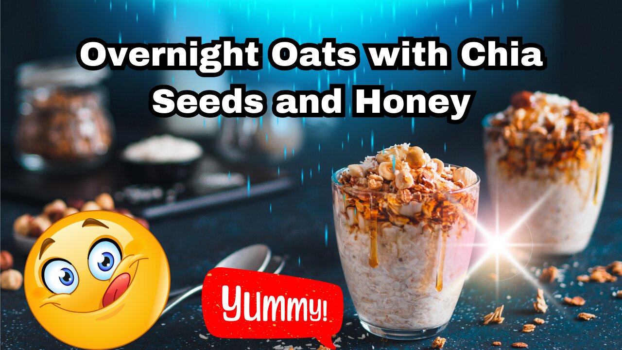 Overnight Oats with Chia Seeds and Honey