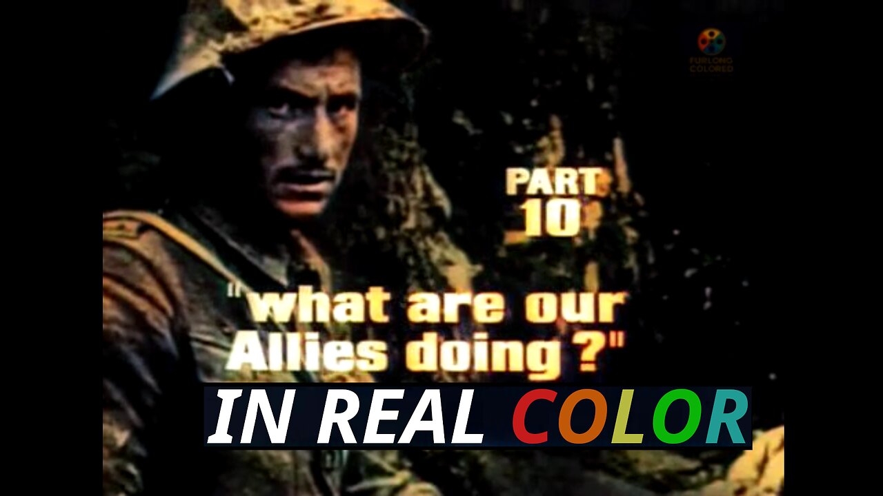 🎖️ The Great War BBC (1964) — Episode 10 — What Are Our Allies Doing? — In Real Color