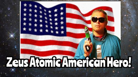 Zeus Atomic American Hero!