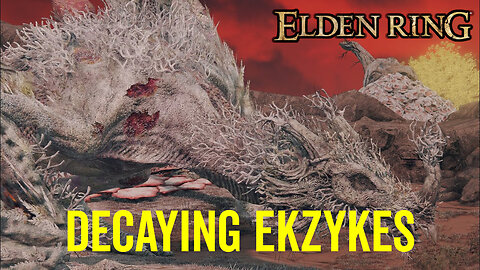Decaying Ekzykes - Elden Ring Boss Fight