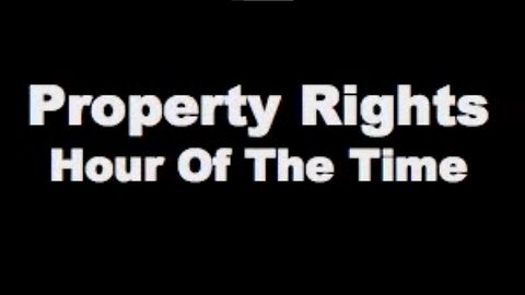 PROPERTY RIGHTS PART 2 - Doyel Shamley Angus McIntosh Danny Martinez