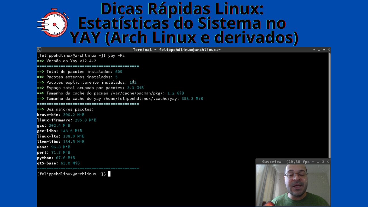 Dicas Rápidas Linux: Estatísticas do Sistema no YAY (Arch Linux e derivados)