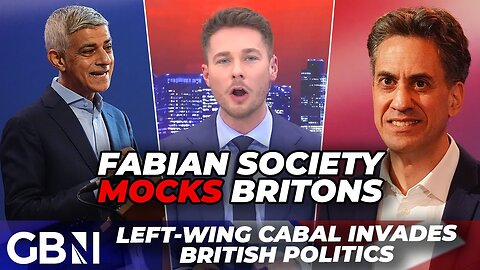 Fabian Society’s left-wing cabal EXPOSED as Khan LAUGHS at Brits over ideology