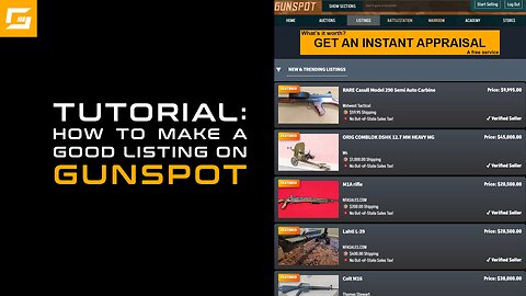 Tutorial: How to make a good listing on #GunSpot