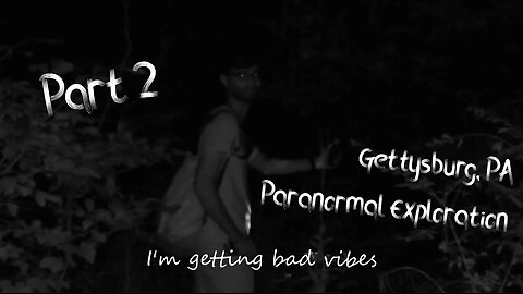 Gettysburg, PA | Paranormal Ghost Hunting | Part 2