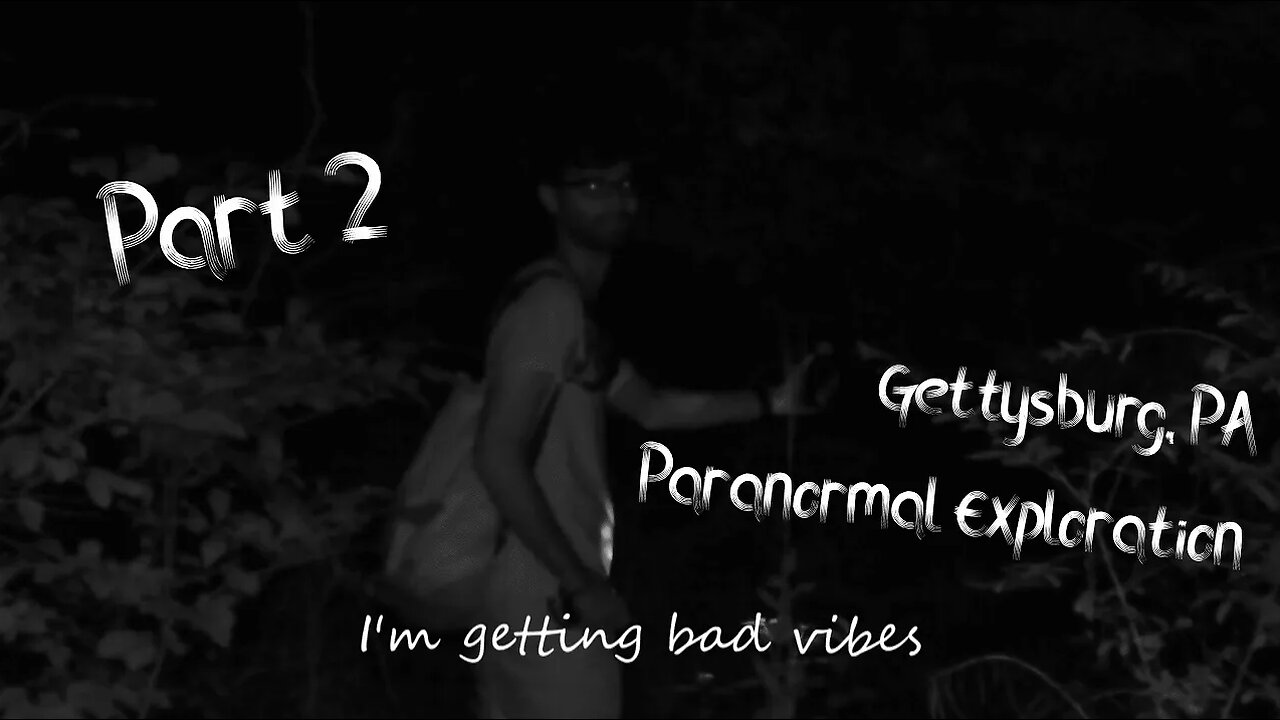 Gettysburg, PA | Paranormal Ghost Hunting | Part 2