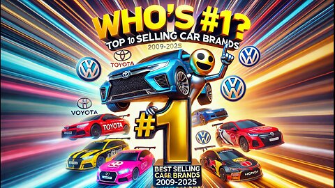 🔥 Top 10 Best Selling Car Brands (2009-2025) 🚗 | You Won’t Believe Who’s #1! 📊