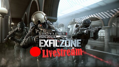 Exfil SHTUFF | Contractors Showdown Exfil LiveStream