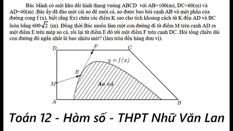 THPT Nhữ Văn Lan - Hải Phòng: Toán 12: Bác Minh có một khu đất hình thang vuông ABCD với AB=100(m),