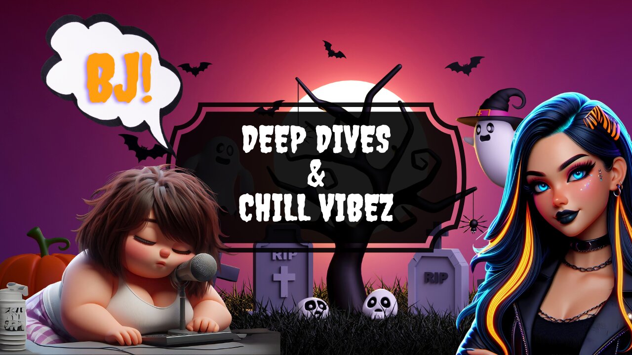 BJ Commentary & Laughs: "Deep Dives & Chill Vibez"