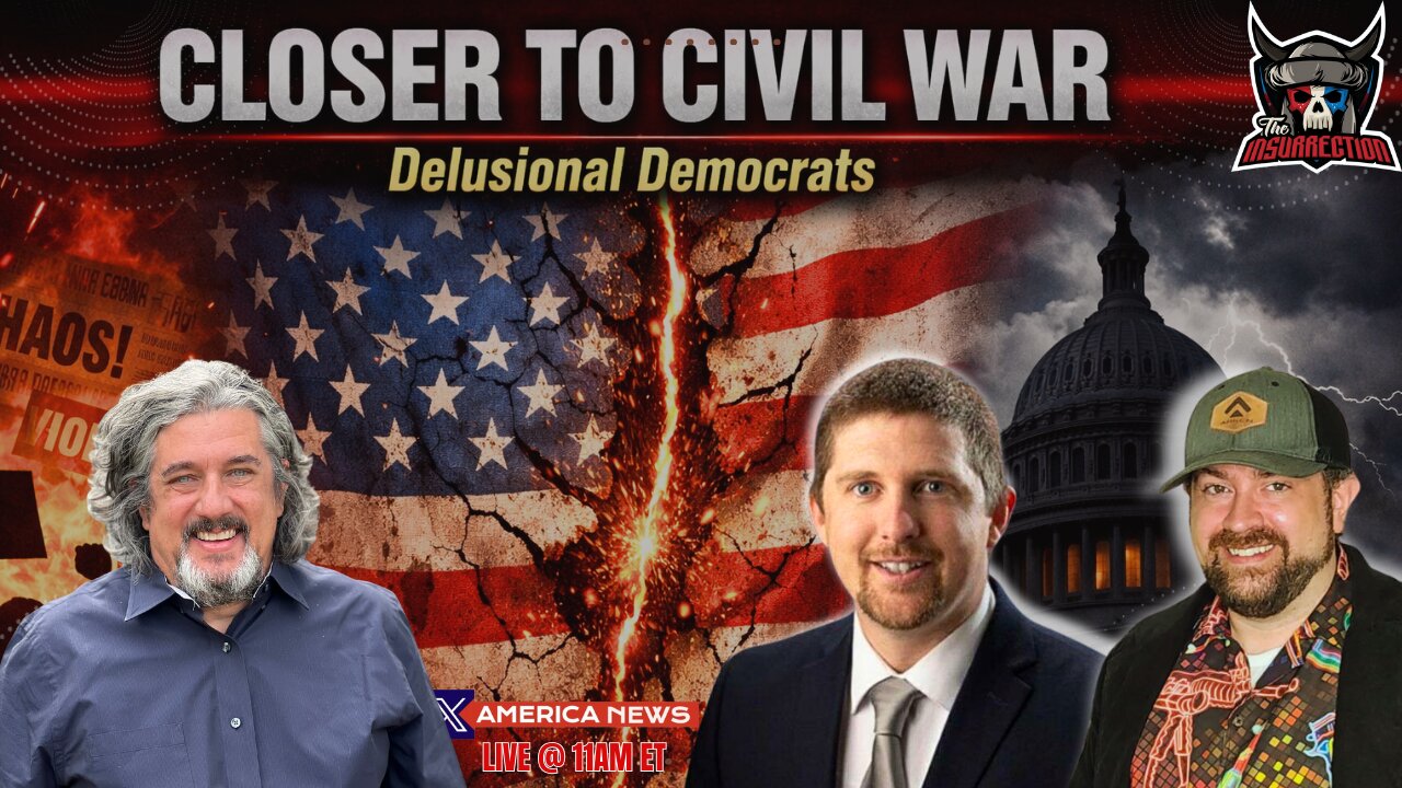 Delusional Democrats Push the Country Closer to Civil War w/ Steve Hook