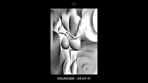 Roundism 04-07-17