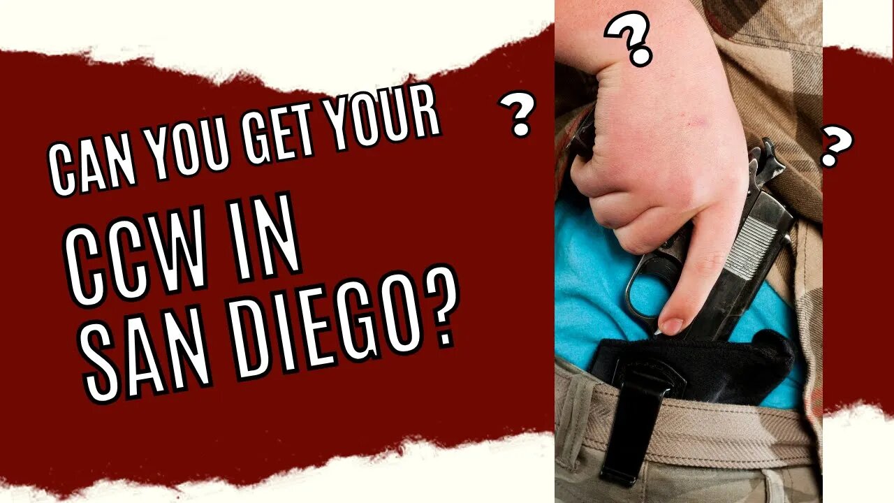 Getting your CCW in San Diego County in 2025