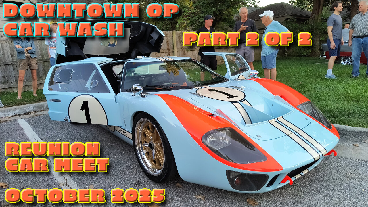 Downtown Overland Park Car Wash Reunion Car Meet - Saturday - Part 2 of 2 - October 4th, 2025