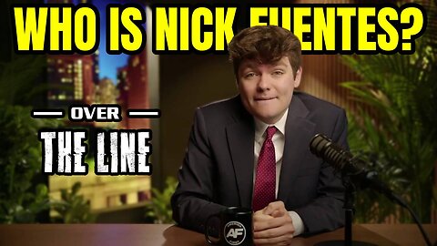 WHO IS NICK FUENTES??