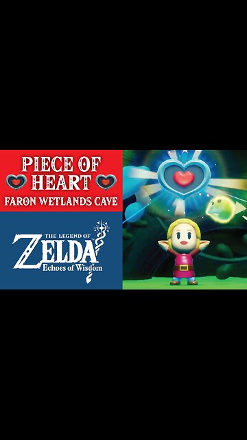 Piece of Heart in Faron Wetlands Cave | The Legend of Zelda: Echoes of Wisdom