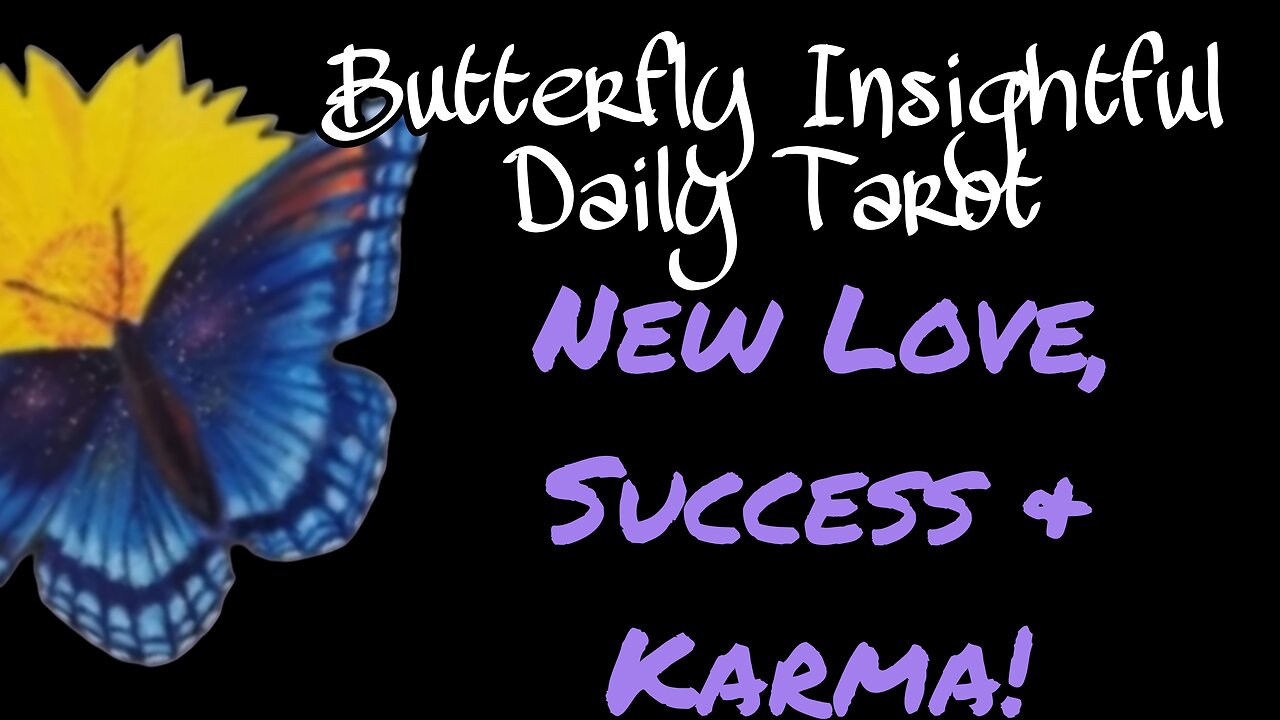 Butterfly Insightful Daily Tarot - New love, karma & success, lap it up!