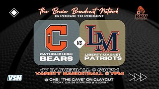 CHS Basketball vs Liberty Magnet on BBN | JV Bears @ 5:30p / Varsity Bears @ 7p - 2/6/26