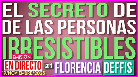 El Secreto de las Personas Irresistibles | Transmisión en Vivo