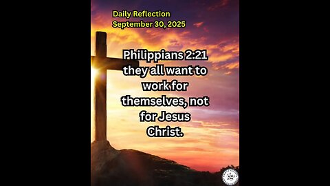 Daily Reflection September 30, 2025 #faith #bible #reflection