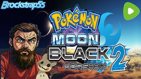 Pokemon Moon Black 2 : STEEEEVE!!!!