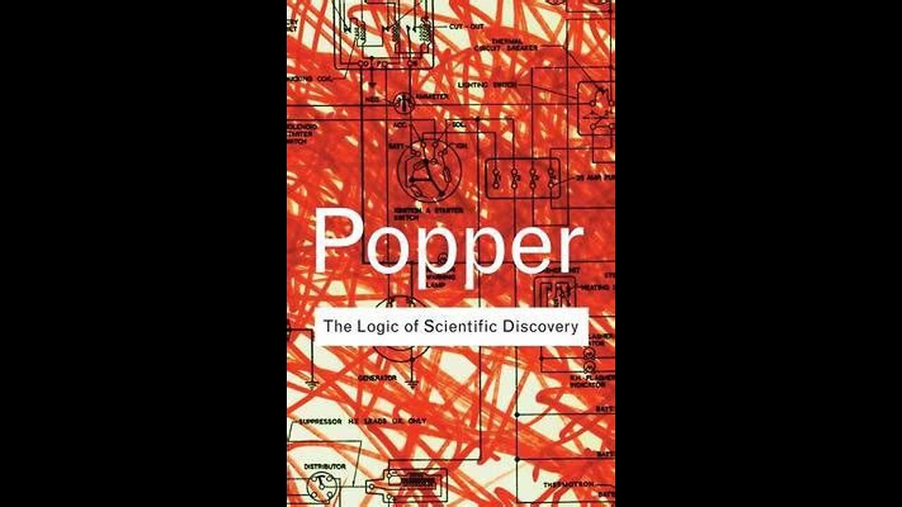 The Logic of Scientific Discovery by Karl Popper | Summary and Critique