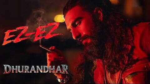 Ez-Ez | Dhurandhar | Ranveer Singh, Shashwat Sachdev, Diljit Dosanjh, Hanumankind, Raj Ranjodh