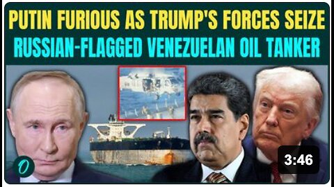 US Forces SEIZE Russian-Flagged Venezuelan Oil Tanker: Trump’s SHOCKING Anti-Putin Move