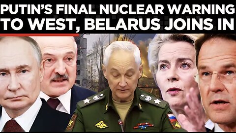 RUSSIA’S NUCLEAR WARNING TO NATO: Russia, Belarus Warn NATO Over Eastern Flank's Buildup
