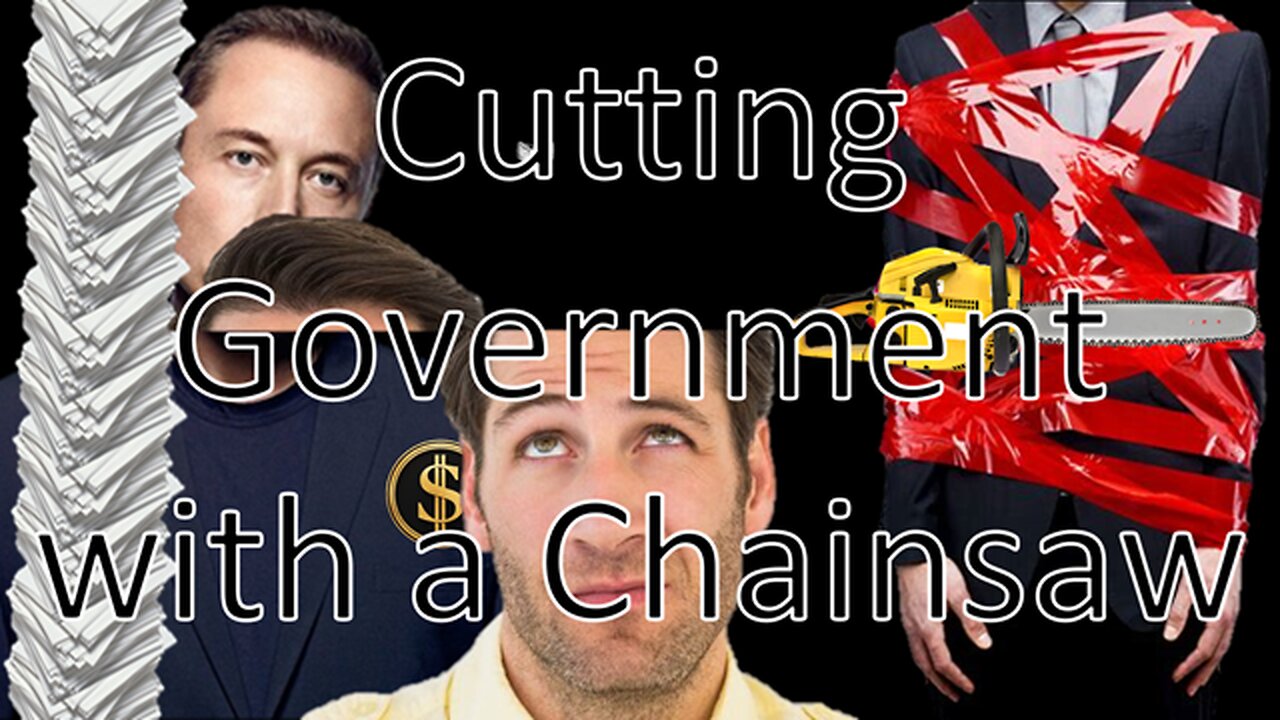 Cutting Government with a Chainsaw | Liberals "Think" (02/26/25)