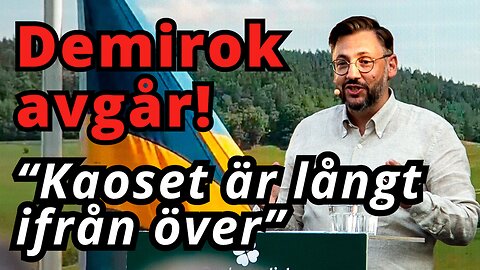 Muharrem Demirok avgår - Nu har Centerpartiet två val